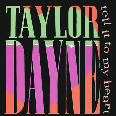 Taylor Dayne - Tell It To My Heart - Sleeve image