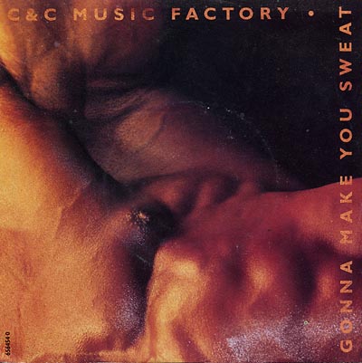 C & C Music Factory/Clivelles & Cole - Gonna Make You Sweat - Sleeve image
