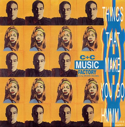 C & C Music Factory/Clivelles & Cole - Things That Make You Go Hmmm - Sleeve image