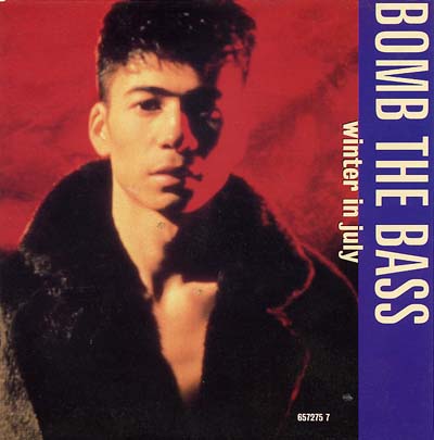 Bomb The Bass - Winter In July - Sleeve image