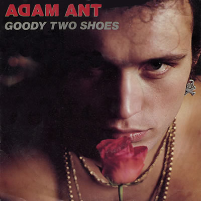 Adam And the Ants - Goody Two Shoes - Sleeve image