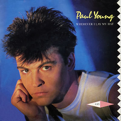 Paul Young - Wherever I Lay My Hat - Sleeve image