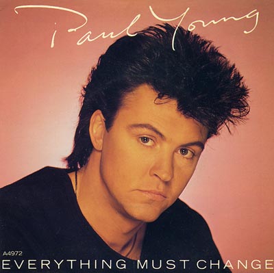 Paul Young - Everything Must Change - Sleeve image