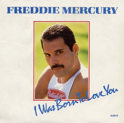 Freddie Mercury - I Was Born To Love You - Sleeve image