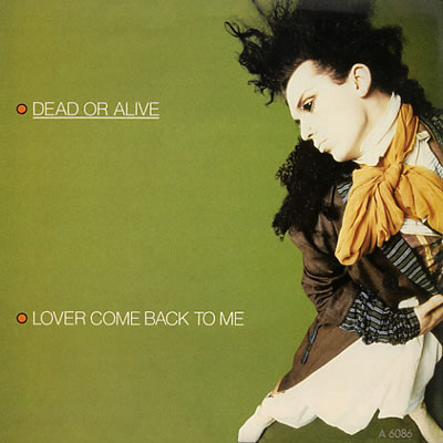Dead Or Alive - Lover Come Back To Me - Sleeve image
