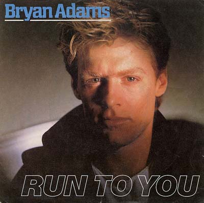 Bryan Adams - Run To You - Sleeve image