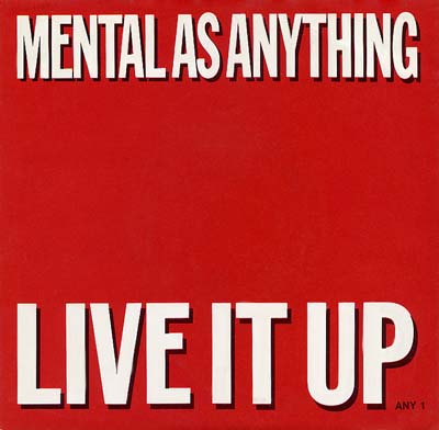Mental as Anything - Live It Up -Alternative Sleeve image