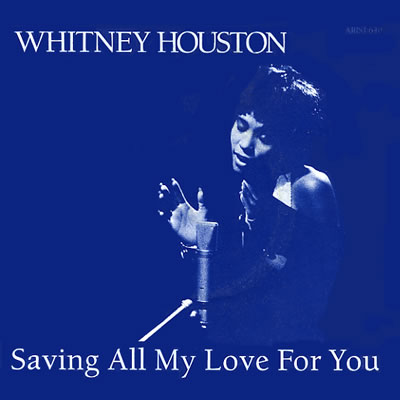 Whitney Houston - Saving All My Love For You - Sleeve image