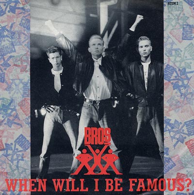 Bros - When Will I Be Famous - Sleeve image