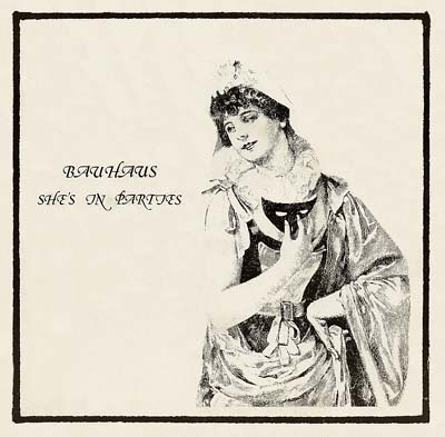 Bauhaus - She's In Parties - Sleeve image