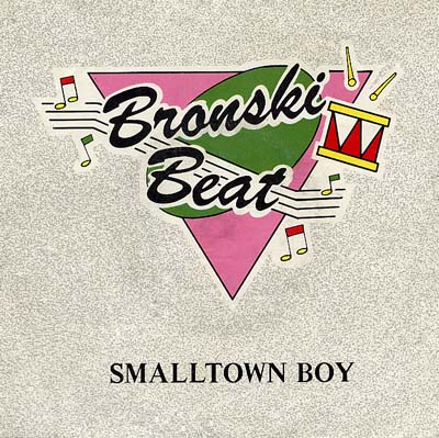 Bronski Beat - Smalltown Boy - Sleeve image
