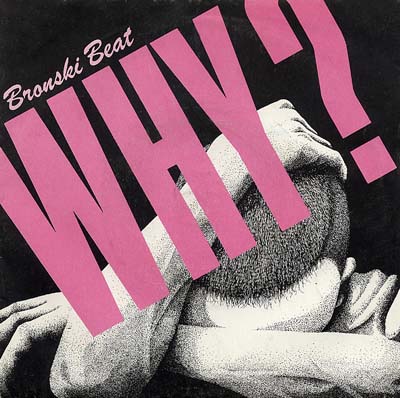 Bronski Beat and Eartha Kitt - Why ? - Sleeve image