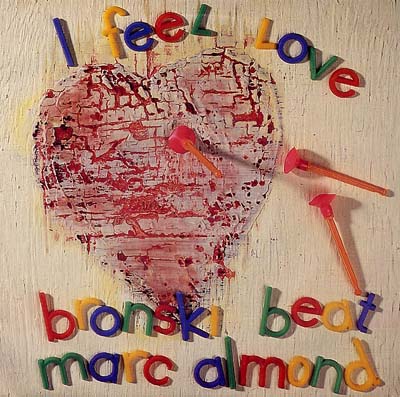 Bronski Beat and Marc Almond - I Feel Love - Sleeve image