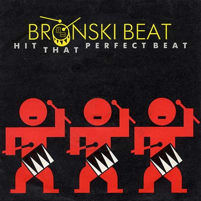 Bronski Beat - Hit That Perfect Beat - Sleeve image