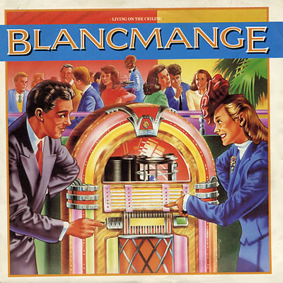 Blancmange - Living On The Ceiling - Sleeve image