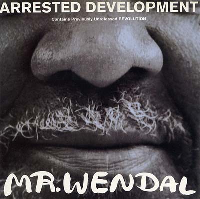 Arrested Development - Mr Wendal - Sleeve image