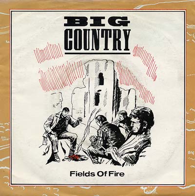 Big Country - Fields Of Fire (400 Miles) - Sleeve image