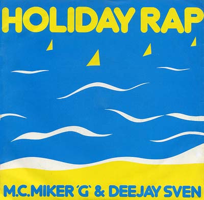 M.C. Miker G and DJ Sven - Holiday Rap - Sleeve image
