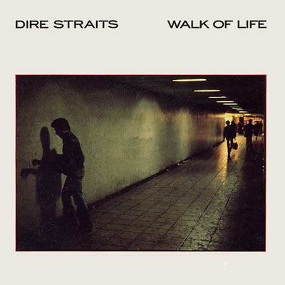 Dire Straits - Walk Of Life - Sleeve image