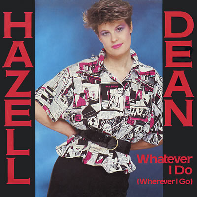 Hazell Dean - Whatever I Do(Wherever I Go) - Sleeve image