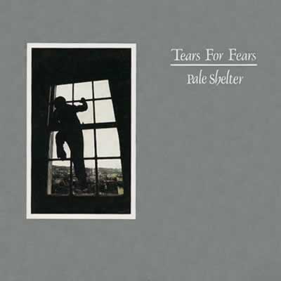 Tears For Fears - Pale Shelter - Sleeve image
