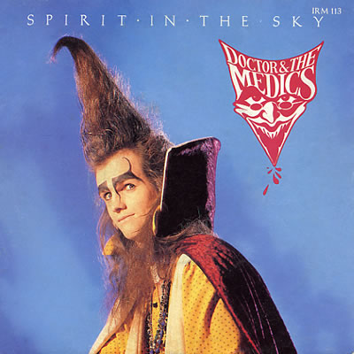 Dr. and the Medics - Spirit In The Sky - Sleeve image