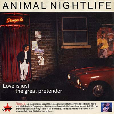 Animal Nightlife - Love Is Just The Great Pretender - Sleeve image