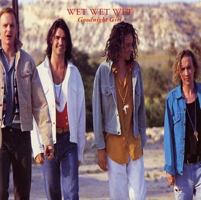 Wet Wet Wet - Goodnight Girl - Sleeve image