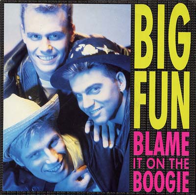 Big Fun - Blame It On The Boogie - Sleeve image