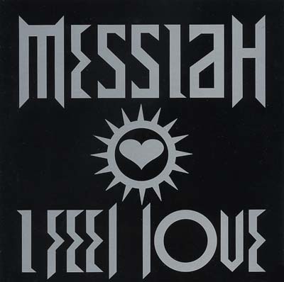 Messiah - I Feel Love - Sleeve image