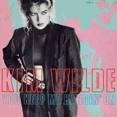 Kim Wilde - You Keep Me Hangin' On - Sleeve image