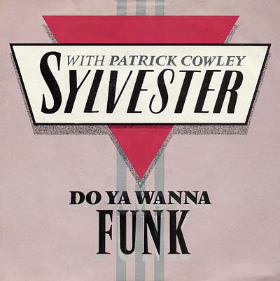 Sylvester With Patrick Cowley - Do Ya Wanna Funk - Sleeve image