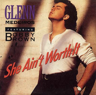 Glenn Medeiros - She Ain't Worth It - Sleeve image