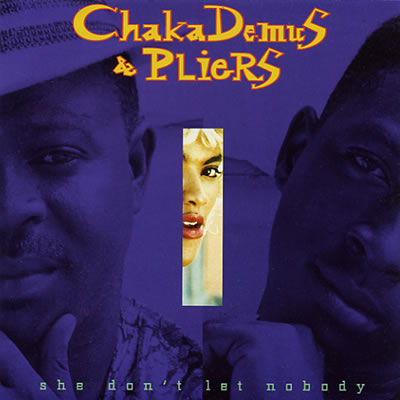 Chaka Demus & Pliers - She Don't Let Nobody - Sleeve image