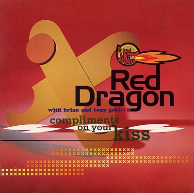 Red Dragon - Compliments On Your Kiss (2mixes) - Sleeve image