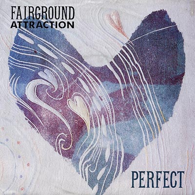Fairground Attraction - Perfect - Sleeve image