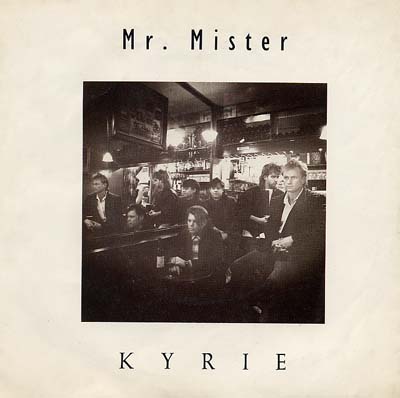 Mister Mister - Kyrie - Sleeve image
