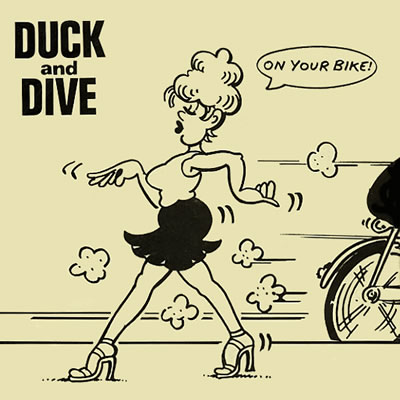 Duck and Dive - On Your Bike - Sleeve image