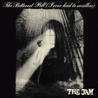 The Jam - The Bitterest Pill (I Ever Had To Swallow) - Sleeve image