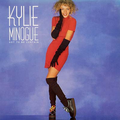 Kylie Minogue - Got To Be Certain - Sleeve image