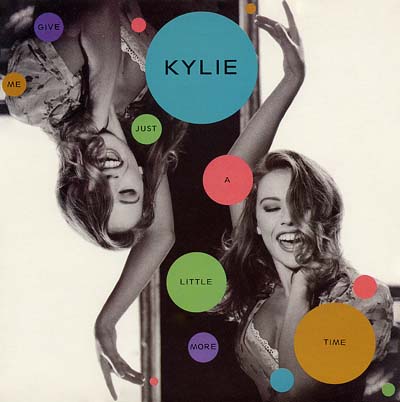 Kylie Minogue - Give Me Just A Little More Time - Sleeve image