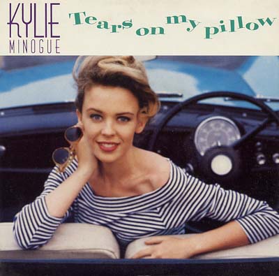 Kylie Minogue - Tears On My Pillow - Sleeve image