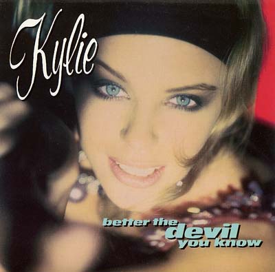Kylie Minogue - Better The Devil You Know - Sleeve image