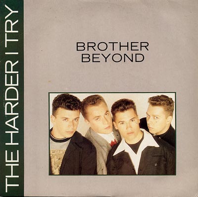 Brother Beyond - The Harder I Try - Sleeve image