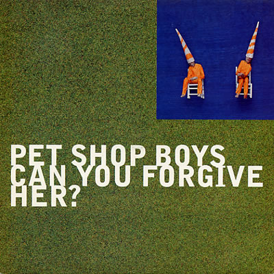 Pet Shop Boys - Can You Forgive Her? - Sleeve image