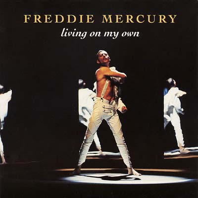 Freddie Mercury - Living On My Own (radio mix) - Sleeve image
