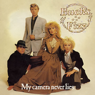 Bucks Fizz - My Camera Never Lies - Sleeve image