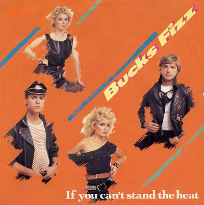 Bucks Fizz - If You Can't Stand The Heat - Sleeve image
