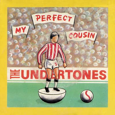 The Undertones - My Perfect Cousin - Sleeve image