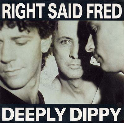 Right Said Fred - Deeply Dippy - Sleeve image